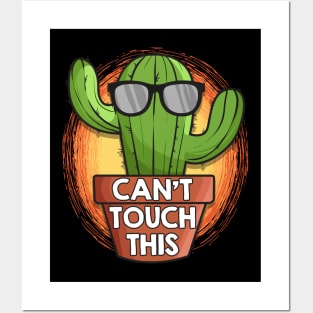Cute & Funny Can't Touch This Cactus Pun Plant Posters and Art